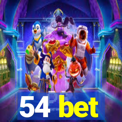 54 bet